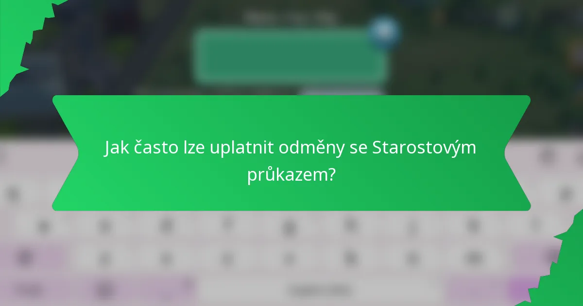 Jak často lze uplatnit odměny se Starostovým průkazem?