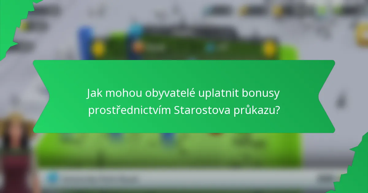 Jak mohou obyvatelé uplatnit bonusy prostřednictvím Starostova průkazu?